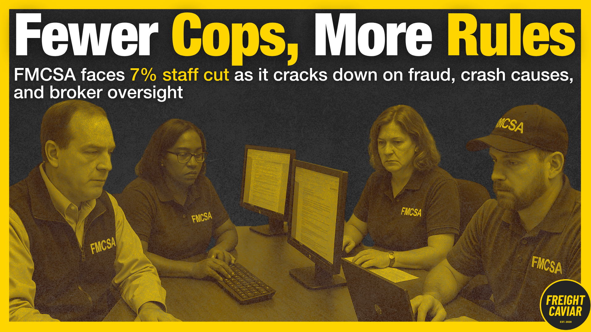 🎣 FMCSA Staff Cuts