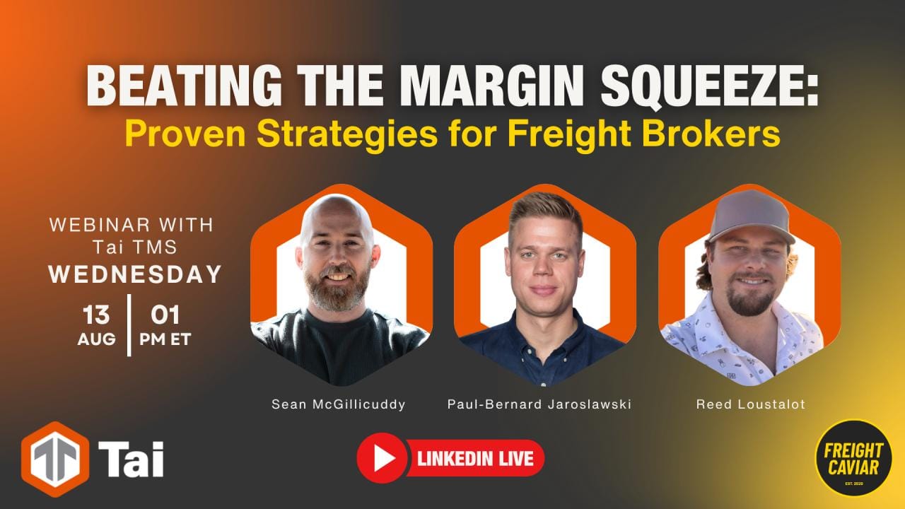 🚨 Live Now – Beat the Margin Squeeze with Tai TMS & FreightCaviar