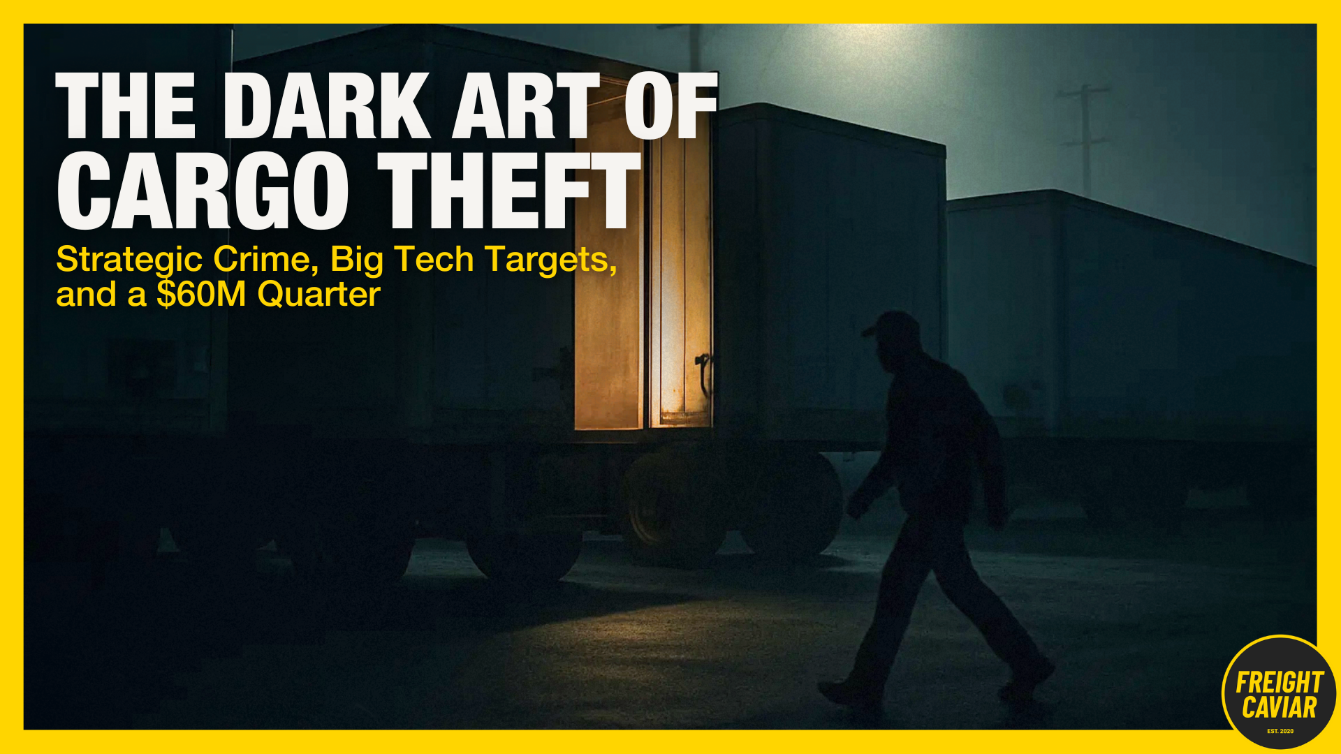 🎣 $61M In Stolen Freight