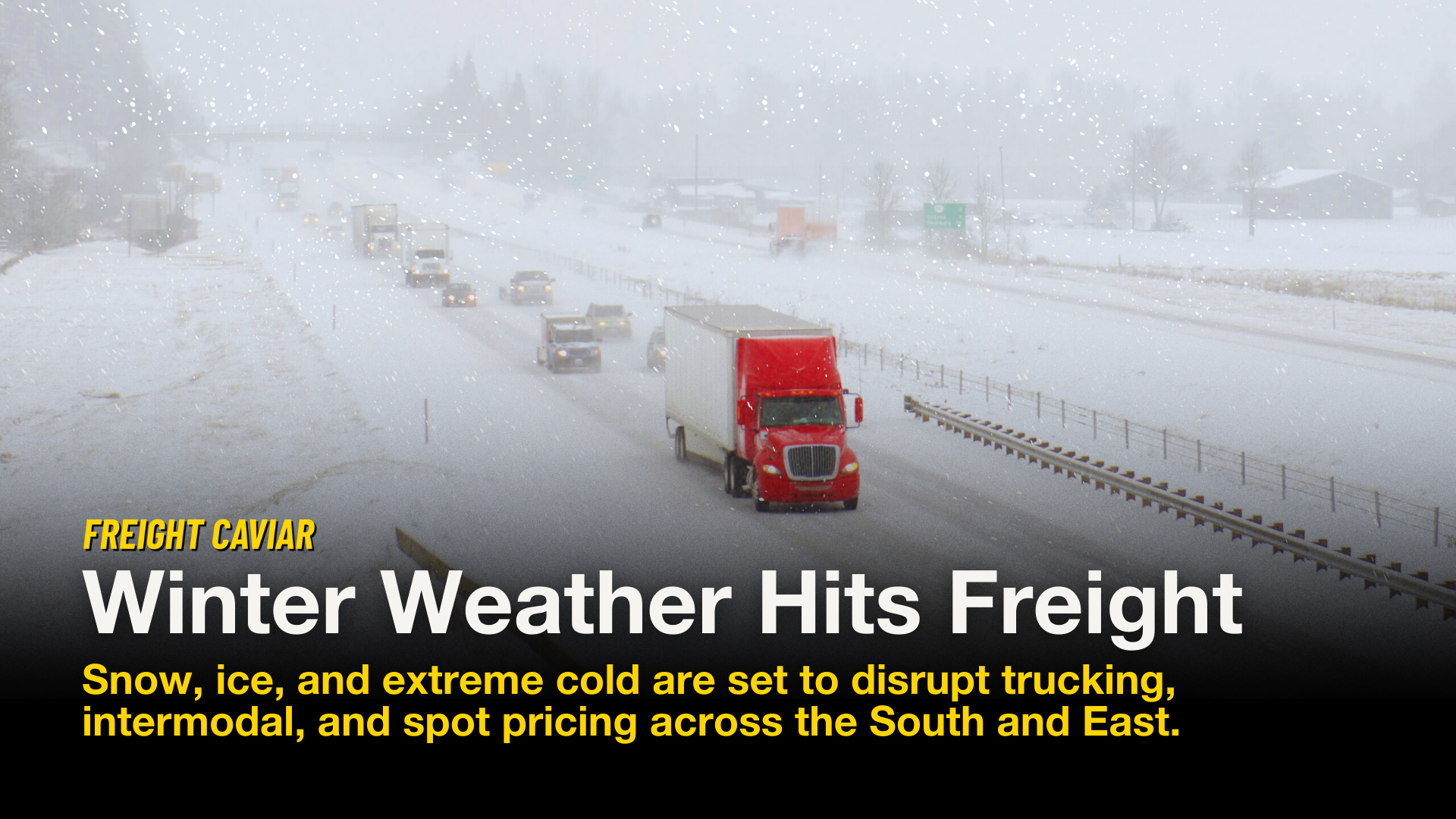 🎣 Freight vs Winter Storm