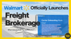 π£ Walmart Launches Freight Brokerage