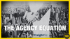 The Agency Equation